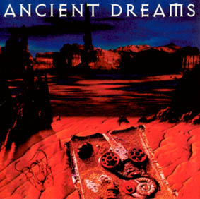 ANCIENT DREAMS